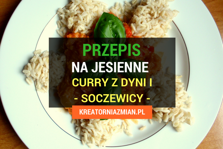 jesienne-curry-z-dyni-i-soczewicy jesienne-curry-z-dyni-i-soczewicy