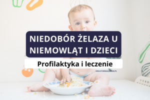 niedobór żelaza u dzieci